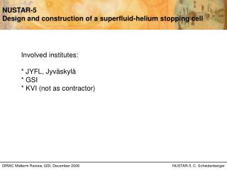 NUSTAR-5 Design and construction of a superfluid-helium stopping cell