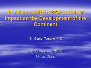 Problems of IR in SSA and their Impact on the Development of the Continent