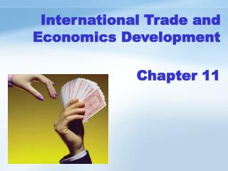International Trade and Economics Development Chapter 11