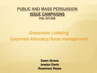 Public and Mass Persuasion Issue Campaigns Pgs. 237-248
