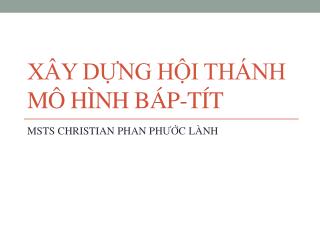 XÂY DỰNG HỘI THÁNH MÔ HÌNH BÁP-TÍT