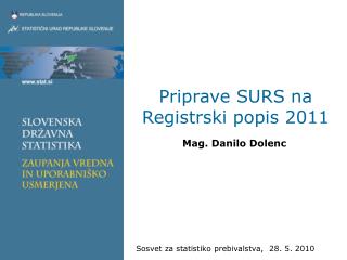 Priprave SURS na Registrski popis 2011