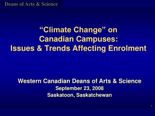 “Climate Change” on Canadian Campuses: Issues &amp; Trends Affecting Enrolment