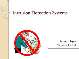 Intrusion Detection Systems