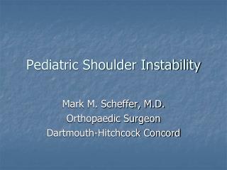 Pediatric Shoulder Instability