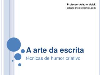 A arte da escrita
