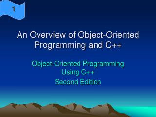 PPT - An Overview of Object-Oriented Programming and C++ PowerPoint ...