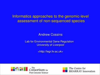 Informatics approaches to the genomic-level assessment of non-sequenced species