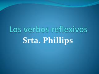 Los verbos reflexivos