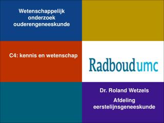 Wetenschappelijk onderzoek ouderengeneeskunde