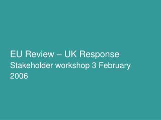 EU Review – UK Response