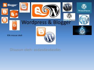 Wordpress &amp; Blogger