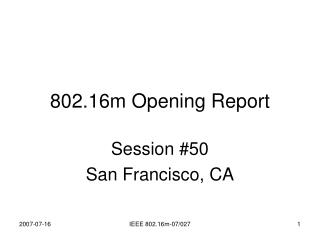 802.16m Opening Report