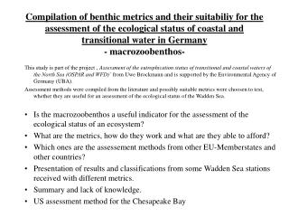 Is the macrozoobenthos a useful parameter for the assessement of the ecological status?