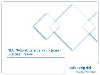 NEC Network Emergency Exercise - Exercise Prelude