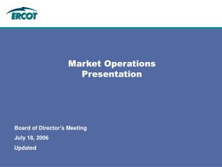 Market Operations Presentation