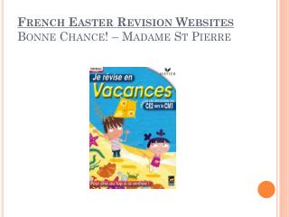 French Easter Revision Websites Bonne Chance! – Madame St Pierre