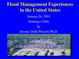 Flood Management Experiences in the United States