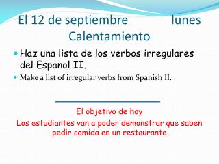 El 12 de septiembre		lunes Calentamiento