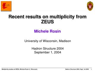 Recent results on multiplicity from ZEUS