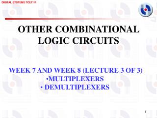 OTHER COMBINATIONAL LOGIC CIRCUITS