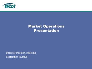 Market Operations Presentation