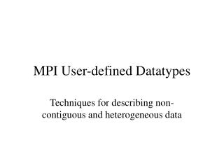 MPI User-defined Datatypes