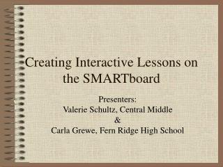 Creating Interactive Lessons on the SMARTboard