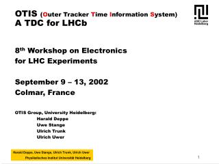 OTIS ( O uter Tracker T ime I nformation S ystem) A TDC for LHCb