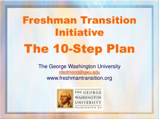 Freshman Transition Initiative The 10-Step Plan