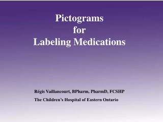 Pictograms for Labeling Medications