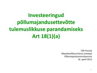 Investeeringud põllumajandusettevõtte tulemuslikkuse parandamiseks Art 18(1)(a)