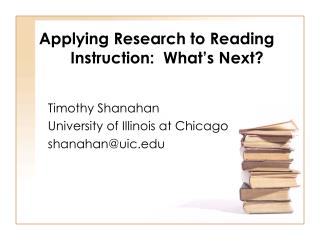 Applying Research to Reading Instruction: What’s Next?