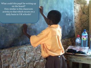 What could this pupil be writing up on the board?