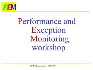 P erformance and E xception M onitoring workshop