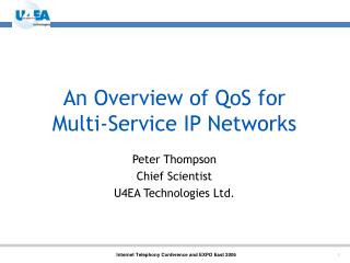 An Overview of QoS for Multi-Service IP Networks