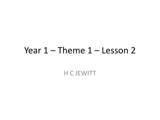 Year 1 – Theme 1 – Lesson 2