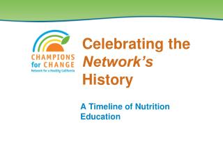 Celebrating the Network’s History