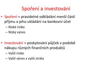 Spoření a investování