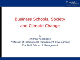 Business Schools, Society and Climate Change
