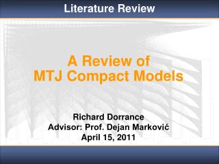 A Review of MTJ Compact Models