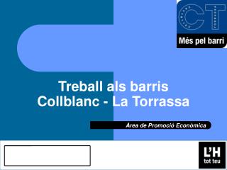 Treball als barris Collblanc - La Torrassa