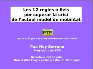 Les 12 regles o lleis per superar la crisi de l’actual model de mobilitat