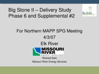 Big Stone II – Delivery Study Phase 6 and Supplemental #2