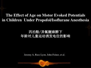 The Effect of Age on Motor Evoked Potentials in Children Under Propofol/Isoflurane Anesthesia