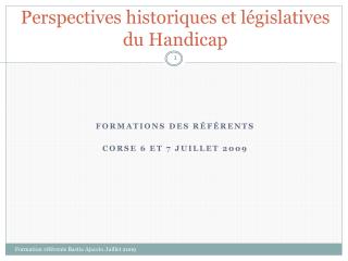 Perspectives historiques et législatives du Handicap