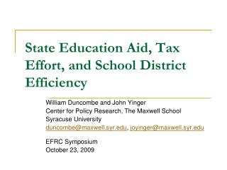 State Education Aid, Tax Effort, and School District Efficiency