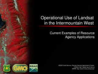 Operational Use of Landsat in the Intermountain West