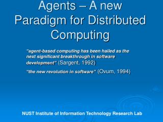 Agents – A new Paradigm for Distributed Computing