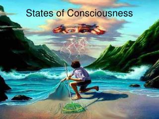 States of Consciousness